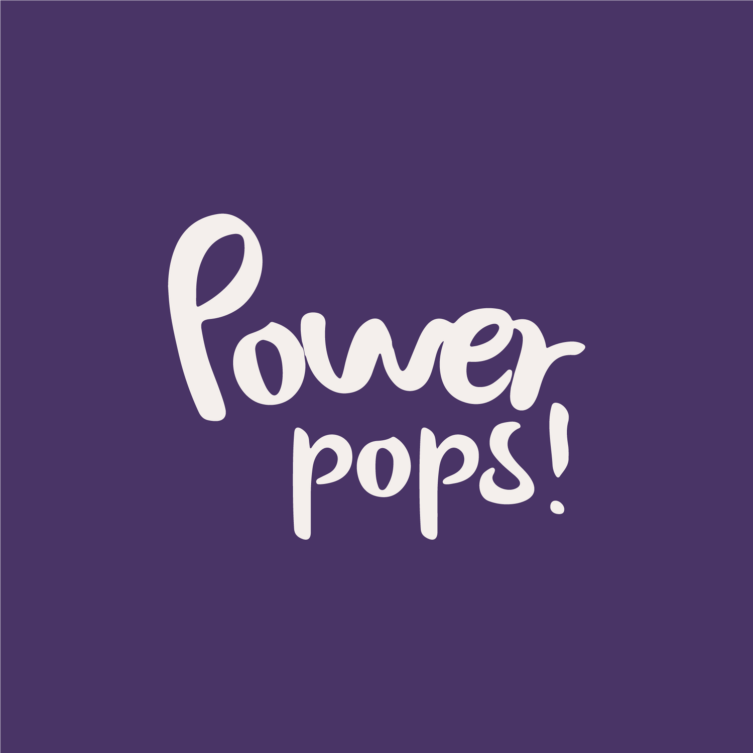 Power Pops